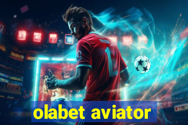 olabet aviator